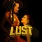 LUST. TICKET.